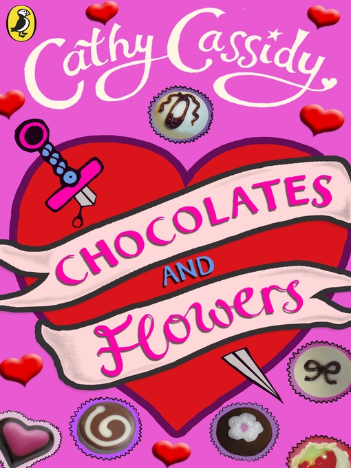 Title details for Chocolates and Flowers by Cathy Cassidy - Available